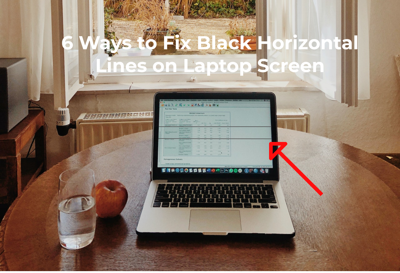 6 Ways to Fix Black Horizontal Lines on Laptop Screen (All you need to know)